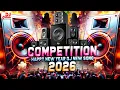 Lagu Happy New Year 2026 | (Dj) | Sound Check competition 2026 | Bass Boosted | Happy New Year Dj Song