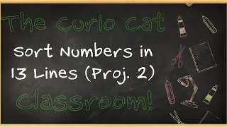 Python Lesson 8 Sort Numbers in 13 lines Project 2