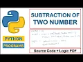 Subtraction of Two Numbers in Python