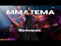Mmatema – Wantwanele | Official Music Video