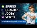 Spring Quarkus Jooby Vert x Which Fits Your Architecture
