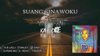 Charles Jonis - Suang Ginawoku (Karaoke)