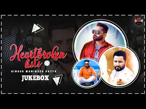 Download MP3 Maninder Batth - Sad Song Jukebox | Batth Records | Latest Punjabi Song 2020 | New Punjabi Song 2020