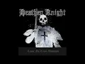 Heathen Knight - Leave No Cross Unturned E.P. 2020
