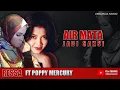 Download Lagu Ressa Feat Poppy Mercury - Air Mata Jadi Saksi //Music Video