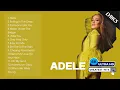 Lagu ADELE Full Album 2024 Lyrics | Best Songs Collection 2024 | Greatest Hits Songs Playlist 2024