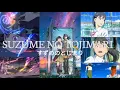 SUZUME NO TOJIMARI  ( Theme song ) [AMV / ASMV ]। Makoto Shinkai ।।