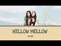 Lagu BLINK - HELLOW MELLOW || LIRIK