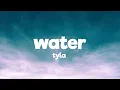 Download Lagu Tyla - Water (Lyrics)