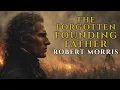 Robert Morris Revolution s Financier to Debtors Prison