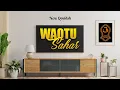 Download Lagu QOSIDAH WAQTU SAHAR | NURUL MUSTHOFA JATIM