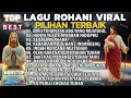 Download Lagu KUMPULAN LAGU PUJIAN ROHANI TERBAIK SEPANJANG MASA - BAGI TUHAN TAK ADA YANG MUSTAHIL