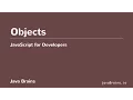 JavaScript for Developers 19 - Objects