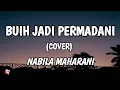 Download Lagu Buih Jadi Permadani - Exist (Lyrics) Cover Nabila Maharani