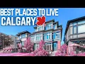 Best Places to Live in Calgary Alberta Canada in 2025