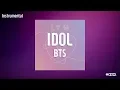 Download Lagu BTS (방탄소년단) - IDOL (아이돌) Instrumental (MR)