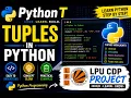 Python Class For Begineers Lecture 9 LPU CDP Project Tuple