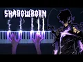 Download Lagu Solo Leveling - SHADOWBORN by Hiroyuki Sawano - Piano Version