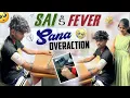 Download Lagu Sai కి fever Sana Overaction/crazy entertainment @sannakanna #love #lovestatus
