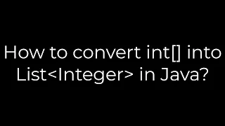 Java How to convert int into List Integer in Java 5solution