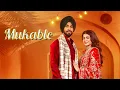 Lagu Mukable (Full Video) : Hardeep Grewal Ft. Maahi Sharma | Gurlez Akhtar | Latest Punjabi Songs 2025