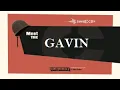 Meet the Gavin Collins