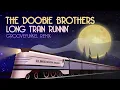 The Doobie Brothers - Long Train Runnin' (Groovefunkel Remix)