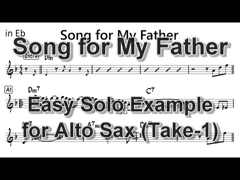 Download MP3 Song for My Father - Very Easy Solo Example for Alto Sax