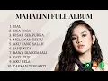 Lagu MAHALINI FULL ALBUM | KUMPULAN LAGU TERBAIK MAHALINI FULL ALBUM