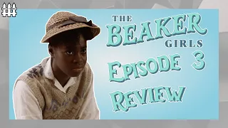 the beaker girls episode 3 review
