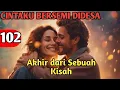 Lagu Bab 102. Akhir dari sebuah Kisah