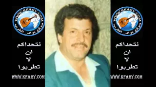المطرب سمير ياغي في موال واغنية حملني السلم بالعرض         دندنها