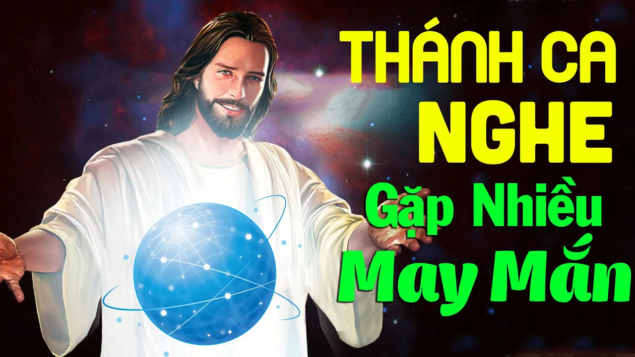 Tuyệt Đỉnh Thánh Ca Nghe Gặp Nhiều May Mắn - Những Bài Thánh Ca Đi Cùng Năm Tháng Hay Nhất