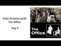 Daily dictation with The Office - Day 5 Luyen nghe chep chinh ta qua phim The Office Level B1