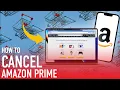 How To Cancel Your Amazon Prime Membership