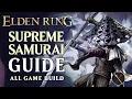 Elden Ring Samurai Build Guide - How to Build a DEX Samurai All Game Guide