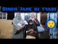 Sindh Jane ki tyari🤠sab sath ja rhy hn ☺(Horan daily vlog)
