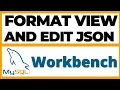 Format View and Edit JSON data of a column in Mysql Workbench tutorial