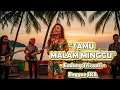 Lagu Tamu Malam Minggu - Endang Triswati | Cover Versi Reggae SKA 