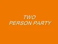 TWO PERSON PARTY. MAUI HIGH