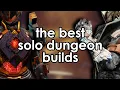 The builds you should use to solo flawless all the dungeons