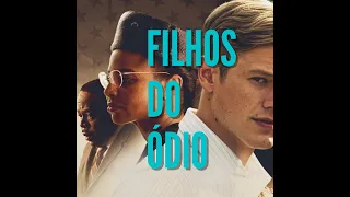 FILHO DO ÓDIO - FILME COMPLETO E DUBLADO