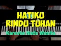 Download Lagu HATIKU RINDU TUHAN ll Karaoke Nada Wanita #okhychannel