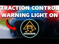 Traction control warning light is on Reasons and what to do