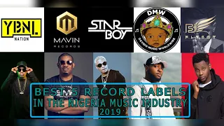 ybnl dmw and other top record labels in the nigeria music industry 2019 