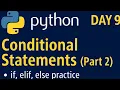 Python 3 Day 9 - Conditional Statements Part 2