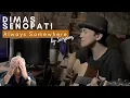 Download Lagu DIMAS SENOPATI - Always Somewhere By Scorpions (Acoustic Cover) | REACTION