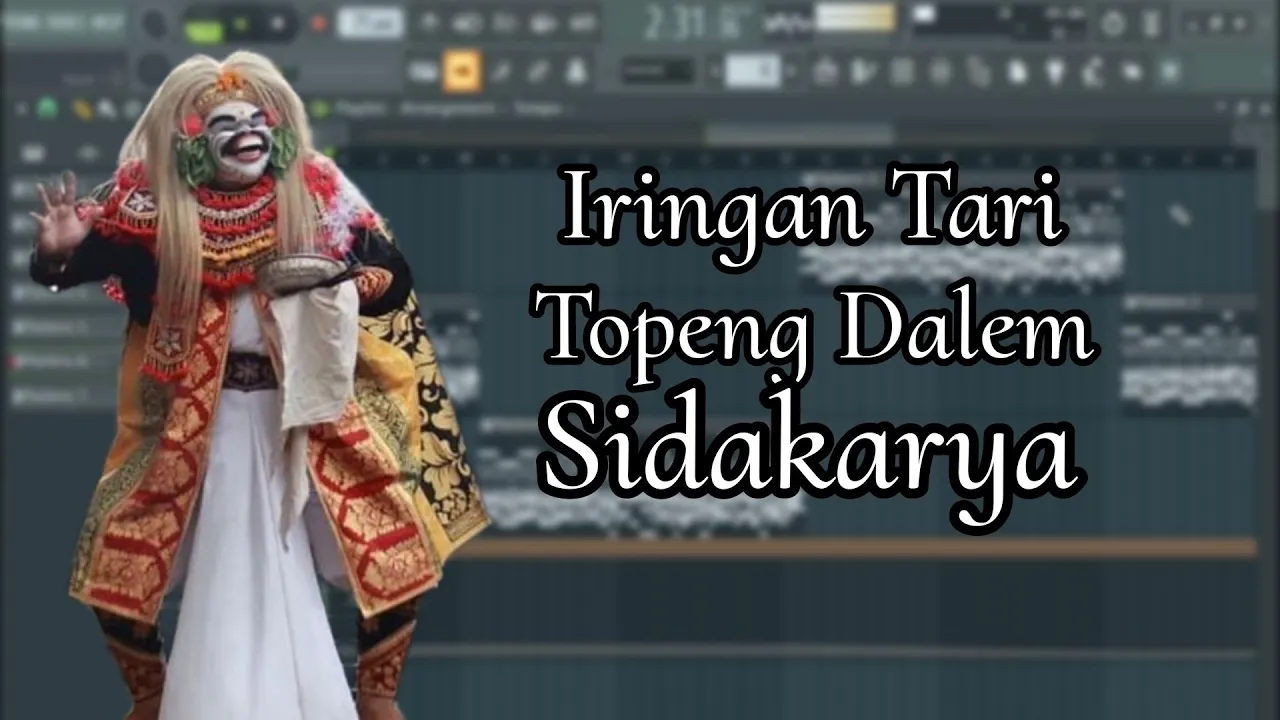 Iringan Tari, Tabuh Topeng Dalem Sidakarya, FL Studio, Tanpa Kendang. Iringan Tari, Tabuh Topeng Dalem Sidakarya, FL Studio, Tanpa Kendang.