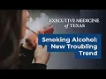 Smoking Alcohol - How The New Troubling Trend Effects The Human Body Dr Walter Gaman