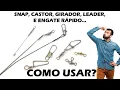 Lagu SNAP, CASTOR, GIRADOR, LEADER, ENGATE RÁPIDO - COMO USAR?